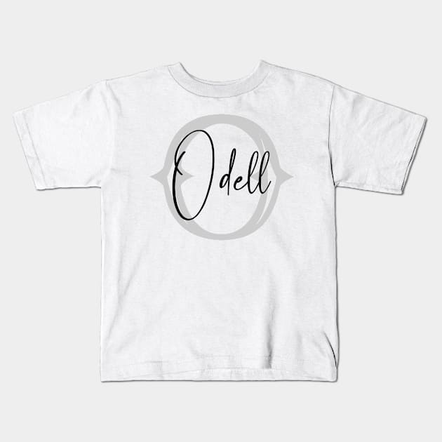 Odell Second Name, Odell Family Name, Odell Middle Name Kids T-Shirt by Huosani